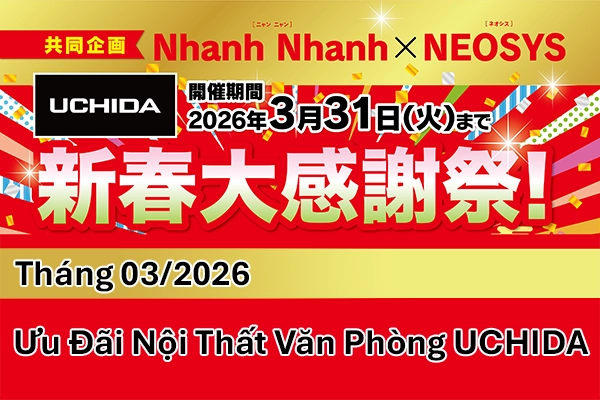 Exclusive UCHIDA Office Furniture Deals – Save Up to 20% with Nhanh Nhanh & NEOSYS